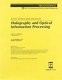 Soviet-Chinese Joint Seminar on Holography and Optical Information Processing : 21-26 September 1991, Bishkek, Kirghizstan /