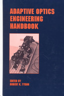 Adaptive optics engineering handbook /