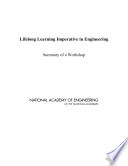 Lifelong learning imperative in engineering : summary of a workshop /