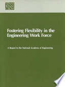Fostering flexibility in the engineering work force /