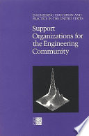 Support organizations for the engineering community /