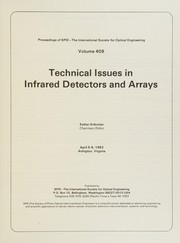 Technical issues in infrared detectors and arrays : April 5-6, 1983, Arlington, Virginia /