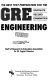 The Best test preparation for the GRE graduate record examination in engineering /