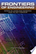 Frontiers of engineering : reports on leading-edge engineering from the 2007 symposium /
