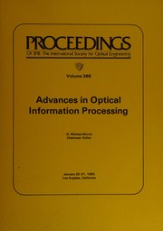 Advances in optical information processing : January 20-21, 1983, Los Angeles, California : [proceedings] /