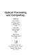 Optical processing and computing /