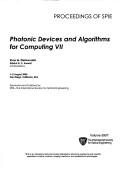 Photonic devices and algorithms for computing VII : 1-2 August 2005, San Diego, California, USA /