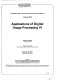 Applications of digital image processing VI : August 23-26, 1983, San Diego, California /