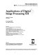 Applications of digital image processing XII : 8-11 August 1989, San Diego, California /