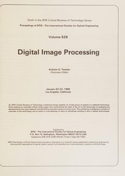 Digital image processing : January 22-23, 1985, Los Angeles, California /