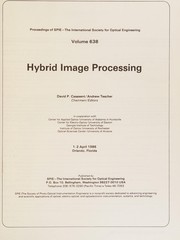 Hybrid image processing : 1-2 April 1986, Orlando, Florida /