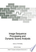 Image sequence processing and dynamic scene analysis /