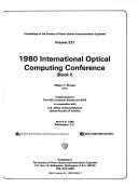 1980 International Optical Computing Conference, April 8-9, 1980, Washington, D.C. /