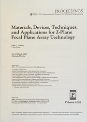 Materials, devices, techniques, and applications for Z-plane focal plane array technology : 29-30 March 1989 Orlando, Florida /