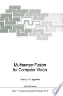 Multisensor fusion for computer vision /