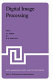 Digital image processing : proceedings of the NATO Advanced Study Institute held at Bonas, France, June 23-July 4, 1980 /