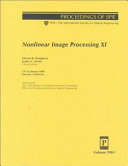 Nonlinear image processing XI : 24-25 January 2000, San Jose, California /