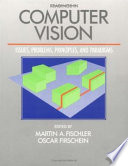 Readings in computer vision : issues, problems, principles, and paradigms /