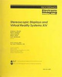 Stereoscopic displays and virtual reality systems XIV : 29-31 January 2007, San Jose, California, USA /