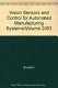 Vision, sensors, and control for automated manufacturing systems : 9-10 September 1993, Boston, Massachusetts /