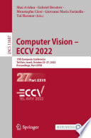 Computer Vision - ECCV 2022 : 17th European Conference, Tel Aviv, Israel, October 23-27, 2022, Proceedings, Part XXVII /