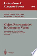 Object representation in computer vision : International NSF-ARPA Workshop, New York City, NY, USA, December 5-7, 1994 : proceedings /