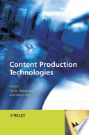 Content production technologies /