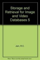 Storage and retrieval for image and video databases V : 13-14 February 1997, San Jose, California /