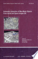 Automatic extraction of man-made objects from aerial and space images (III) /