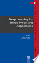 Deep learning for image processing applications /