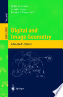 Digital and image geometry : advanced lectures /