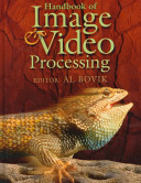 Handbook of image and video processing /