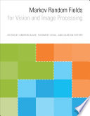 Markov random fields for vision and image processing /