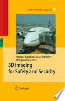3D imaging for safety and security /
