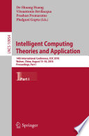 Intelligent Computing Theories and Application : 14th International Conference, ICIC 2018, Wuhan, China, August 15-18, 2018, Proceedings, Part I /