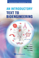 An introductory text to bioengineering /