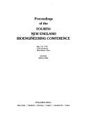 Proceedings of the Fourth New England Bioengineering Conference, May 7-8, 1976, Yale University, New Haven, Conn. /