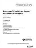 Unmanned/unattended sensors and sensor networks III : 11-12 September 2006, Stockholm, Sweden /