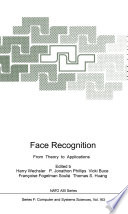 Face recognition : from theory to applications /