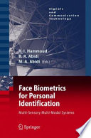Face biometrics for personal identification : multi-sensory multi-modal systems /
