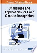 Challenges and applications for hand gesture recognition /