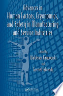 Advances in human factors, ergonomics, and safety in manufacturing and service industries /