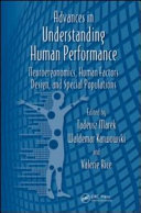 Advances in understanding human performance : neuroergonomics, human factors design, and special populations /