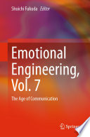 Emotional Engineering, Vol.7 : The Age of Communication /