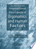 International encyclopedia of ergonomics and human factors /