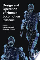 Design and operation of human locomotion systems /