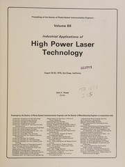 Industrial applications of high power laser technology : [seminar], August 24-25, 1976, San Diego, California /