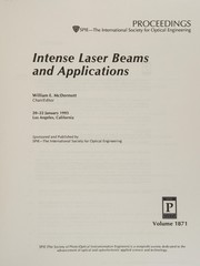 Intense laser beams and applications /