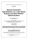 Optical component specifications for laser-based systems and other modern optical systems : 21-22 January 1986, Los Angeles, California /