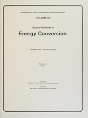 Optical methods in energy conversion : June 23-25, 1975, Rochester, N.Y. /